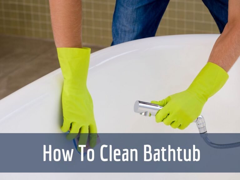 how to clean bathtub
